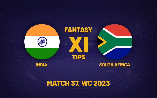  IND vs SA Dream11 Prediction, Playing XI, Fantasy Team for Today’s Match 37 of the ODI Cricket World Cup 2023