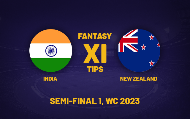  IND vs NZ Dream11 Prediction, Playing XI, Fantasy Team for Today’s 1st Semi-Final Match of the ODI Cricket World Cup 2023