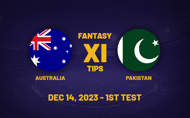  AUS vs PAK Dream11 Prediction, Playing XI, Fantasy Team for Today’s Match of Pakistan’s tour of Australia 2023