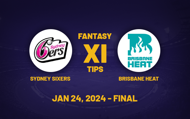  SIX vs HEA Dream11 Prediction, Playing XI, Fantasy Team for Today’s Final of the BBL 2023