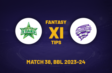 STA vs HUR Dream 11 Prediction, Playing XI, Fantasy Team for Today’s Match 38 of the BBL 2023/24