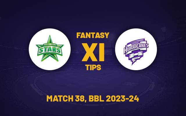  STA vs HUR Dream 11 Prediction, Playing XI, Fantasy Team for Today’s Match 38 of the BBL 2023/24