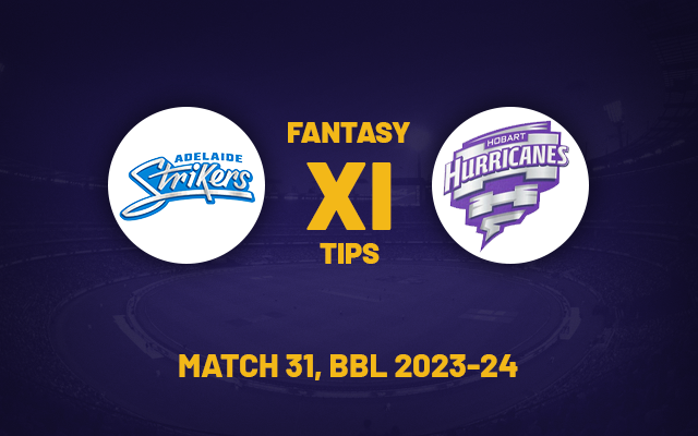 STR vs HUR Dream 11 Prediction, Playing XI, Fantasy Team for Today’s Match 31 of the BBL 2023