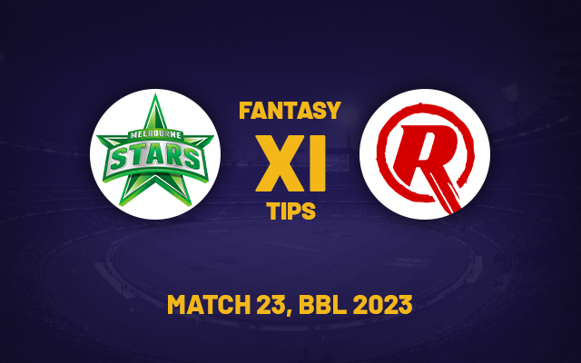  STA vs REN Dream11 Prediction, Playing XI, Fantasy Team for Today’s Match 23 of BBL 2023