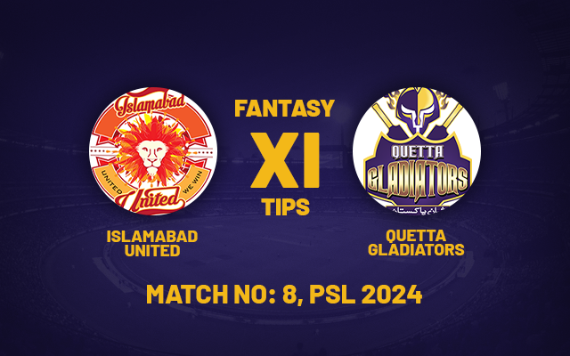  PSL 2024: QUE vs ISL Dream11 Prediction for today’s PSL Match 8, Playing XI, Head-to-Head Stats, and Updates