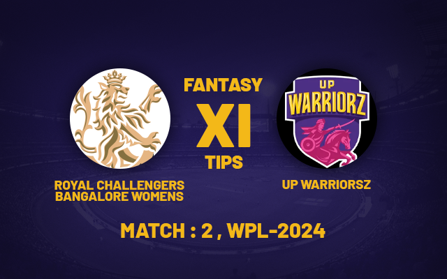  RCB W vs UP W Dream11 Prediction, WPL 2024, 2nd Match: Royal Challengers Bangalore vs Delhi Capitals playing XI, fantasy team today’s, and squads