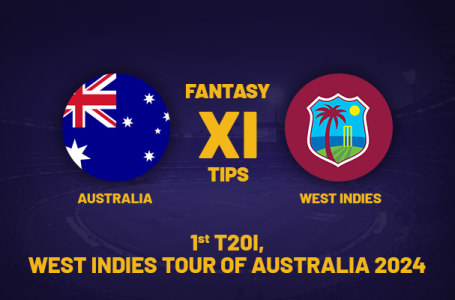 AUS vs WI Dream11 Prediction, T20 Fantasy Cricket Tips, Playing XI, Pitch Report and Injury Updates For Match 1 of T20 2024